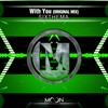 With You (Original Mix) - SixThema