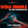 Wena Umuhle - DJ Tiesto&Nakku Deepsoul&Sbani&Primetainment Crew
