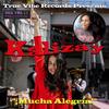 Mucha Alegria - True Vibe Records Affiliated Artists