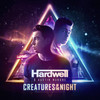 Creatures Of The Night - Hardwell&Austin Mahone