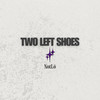 Two Left Shoes - NotLö