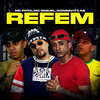 Refém (Explicit) - Mc A5&Mc Pryc&DonGavitt&MC Miguel