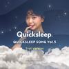 Quicksleep (Feat. YOYOMI) - Quicksleep Music&요요미