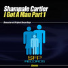 I Got A Man (GA's Speedy Garage|Explicit) - Shampale Cartier&George Acosta&Ariel Baund
