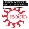 West of Eden (Philip Young All Morning Long Mix) - Lemon Popsicle&Philip Young