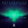 Come On! (feat. Anthony Poteat) - Bogendorfer&Anthony Poteat