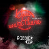 You Were There (feat. Hayley May) (VIP Mix) - RobbieG&Hayley May