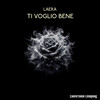 Ti Voglio Bene - Laera