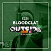 Bloodclat (Explicit) - Ezek
