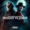 Freddy vs Jason (Explicit) - Slice Throat&Slumpp EBK