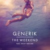 The Weekend - GENERIK&Nicky Van She