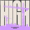 High (BADDIES ONLY Remix|Explicit) - The Chainsmokers&BADDIES ONLY
