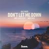 Don’t Let Me Down - Able Faces&Nate VanDeusen&Jack McNeilage&Mark McNeilage&Julian Ambs&Jack David