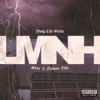 LMNH (Explicit) - Yung City Slicka&Skar&Nowon Else