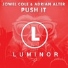 Push It (Original Mix) - Jowel Cole&Adrian Alter