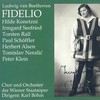 Ouverture (Fidelio) - Hilde Konetzni&Torsten Ralf&Tomislav Neralic&Chor Der Wiener Staatsoper&Orchester der Wiener Staatsoper in der Volksoper&Peter Klein&Hans Schweiger&Irmgard Seefried&Hermann Gallos&Paul Schöffler&Herbert Alsen