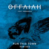 Run This Town (Extended Vocal Mix) - offaiah&Shenseea