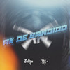 AK DE BANDIDO (Explicit) - Selton DJ&DJ NpcSize&MC PR&Mc Morgana&!Dav1d&Mc Pogba