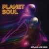 Planet Soul - Jetlag Music