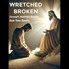 Wretched Broken - See See Beats&Joseph Nathan Smith