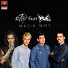 Matia Mou - Tag&Mike
