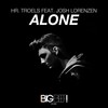 Alone (Deep Radio Edit) - Hr. Troels&Josh Lorenzen