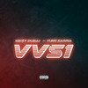 VVS1 (Explicit) - West Dubai&Nake&Yung Sarria