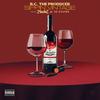 Sippin' Vintage (feat. Black C & M-Dash) (Explicit) - B.C. The Producer&BLACK C&M-Dash