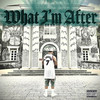 What Im After (Explicit) - Bruc3