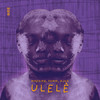 Ulelè - Moeaike&Samm (BE)&Ajna (BE)