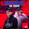 Matemática da Tropa (Funk Rkt|Explicit) - DJ CARLOS MARTINEZ&MC Guuh o pixadão&TRATTO DE LA CALLE