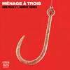 Ménage À Trois - SIDEPIECE&Barney Bones