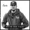 South Side Tales (Explicit) - Cavie