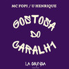 Gostosa do Cralh1 (Explicit) - Mc Fopi&U Henrique