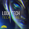 Look Tech - Tech Girl