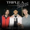 Triple A (feat. NLE Choppa) - Jubël&Isah&NLE Choppa