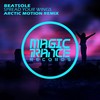 Spread Your Wings (Arctic Motion Remix) - Beatsole&Arctic Motion