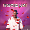 Ithemba Lami - Drizzy Sam (RSA)