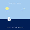 Three Little Wishes - Calper&Mara