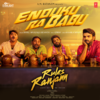 Enduku Ra Babu - Rahul Sipligunj&LV Revanth&Amrish