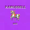 Karussell (Explicit) - Dito