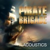 Pirate Brigade - The Acoustics