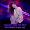 Coming from the Rain - Amos DJ&Vince Molina&Andres Cortéz