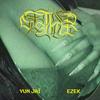 €STHER (Explicit) - Yun Jaï&Ezek