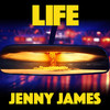 Life - Jenny James