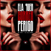 Ela Quer Correr Perigo (Explicit) - Mc Fopi&Love Funk&DJ Alle Mark