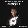 New Life (Chillout Mix) - Roman Messer&Denis Sender