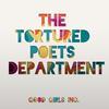 The Tortured Poets Department - Good Girls Inc.