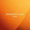 Mosquito Jazz - Safran
