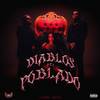 Diablos Del Poblado (Explicit) - El Kenn&Luca$H
